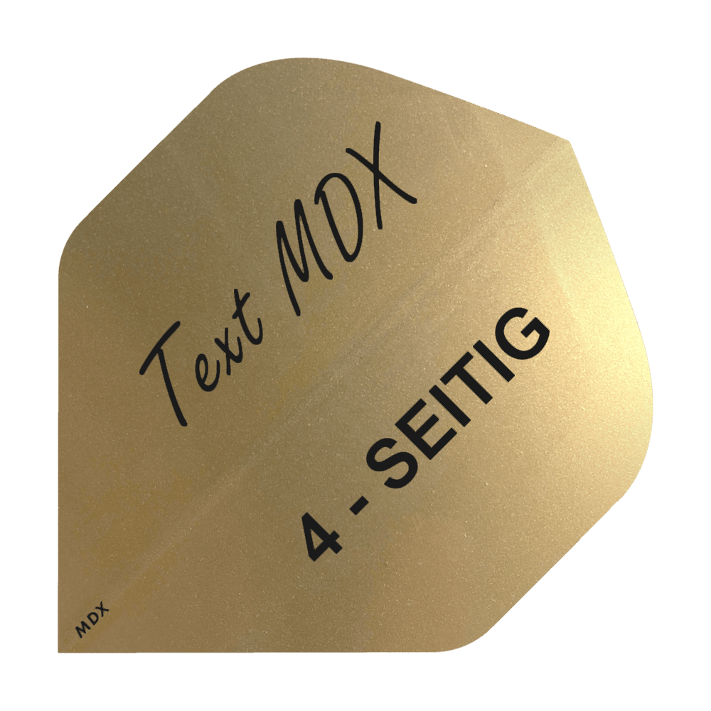10 sets of printed metallic flights 4-sided - custom text - MDX Standard Das Bild zeigt ein goldenes Dart-Flight mit schwarzer Aufschrift. Auf dem Flight steht "Text MDX" und "4-SEITIG".